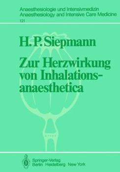 Paperback Zur Herzwirkung Von Inhalationsanaesthetica: Der Isolierte Katzenpapillarmuskel ALS Myokard-Modell [German] Book