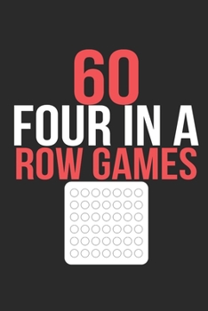 60 Four In A Row Games: Fun Paper Game To Waste Time