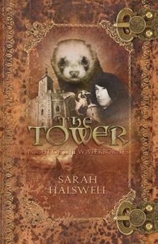Paperback The Tower: Night of the Waterbornes Book