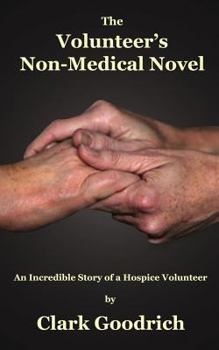 Paperback The Volunteer's Non-Medical Novel Book