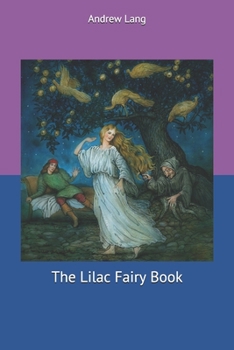 The Lilac Fairy Book