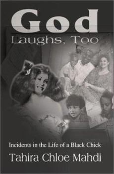 Paperback God Laughs, Too: Incidents in the Life of a Black Chick Book