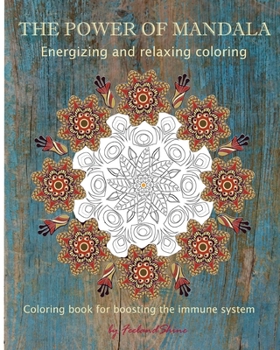 Paperback The power of mandala: Energizing and relaxing coloring Book