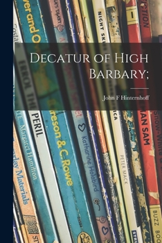 Paperback Decatur of High Barbary; Book