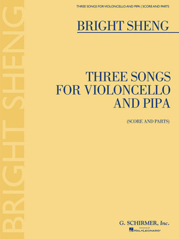 Paperback Three Songs for Violoncello and Pipa: Score and Parts Book