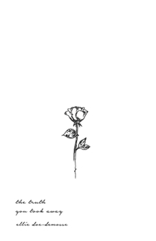 Paperback The truth you took away Book