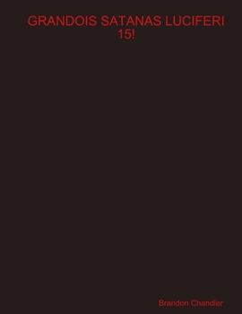 Paperback Grandois Satanas Luciferi 15! Book