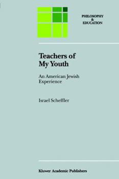 Hardcover Teachers of My Youth: An American Jewish Experience Book