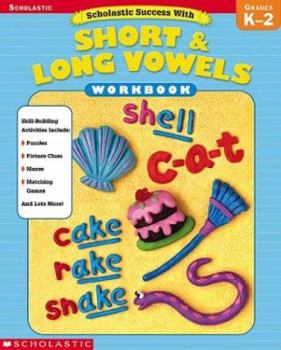 Paperback Scholastic Success with Short & Long Vowels: Grades K-2 Book