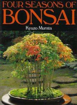 Paperback Four Seasons of Bonsai Book