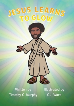 Paperback Jesus Learns to Glow Book