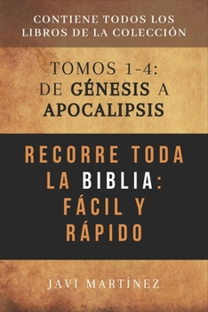 Paperback Recorre toda la Biblia fácil y rápido: De GÉNESIS a APOCALIPSIS [Spanish] Book