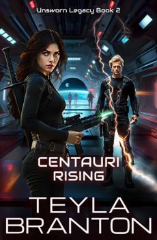 Centauri Rising