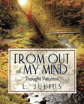 Paperback From Out of My Mind: Thought Patterns Book