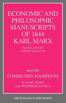 Paperback Economic and Philosophic Manuscripts of 1844 and the Communist Manifesto Book