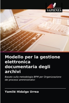 Paperback Modello per la gestione elettronica documentaria degli archivi [Italian] Book