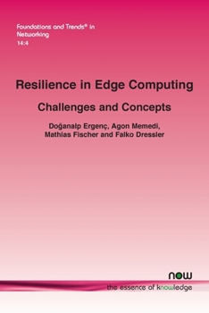 Paperback Resilience in Edge Computing: Challenges and Concepts Book