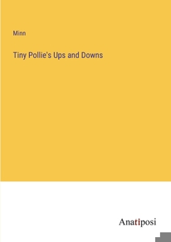 Paperback Tiny Pollie's Ups and Downs Book