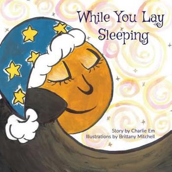 Paperback While You Lay Sleeping Book