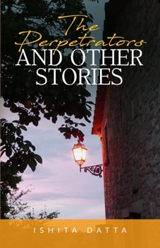 Paperback The Perpetrators and Other Stories Book