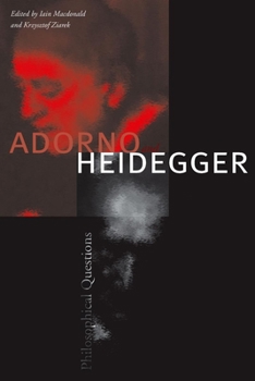 Paperback Adorno and Heidegger: Philosophical Questions Book