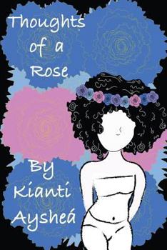 Paperback Thoughts Of A Rose Book