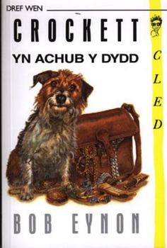 Paperback Crockett yn achub y dydd (Cyfres Cled) (Welsh Edition) [Welsh] Book
