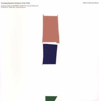 Paperback Emerging Japanese Architects of the 1990s Book