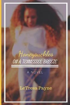 Paperback Honeysuckles on a Tennessee Breeze Book