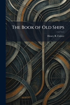 Paperback The Book of Old Ships Book
