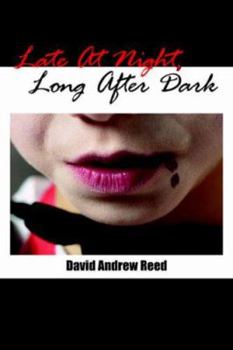 Paperback Late At Night, Long After Dark Book