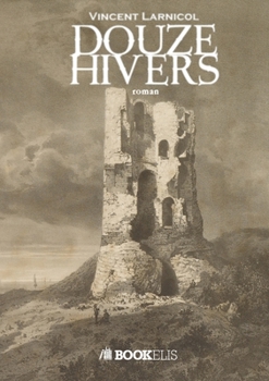 Paperback Douze Hivers [French] Book