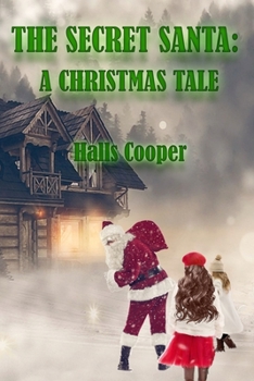 Paperback The Secret Santa: A Christmas Tale Book