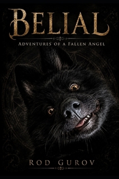 Paperback Belial: Adventures of a Fallen Angel Book