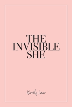 Paperback The Invisible She Book