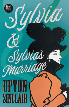 Paperback Sylvia & Sylvia's Marriage (Read & Co. Classics Edition) Book