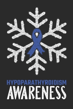 Hypoparathyroidism Awareness: Christmas Snowfall College Ruled Hypoparathyroidism Awareness Journal, Diary, Notebook 6 x 9 inches with 100 Pages