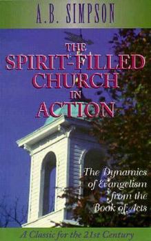 Paperback The Spirit-Filled Church in Action Book