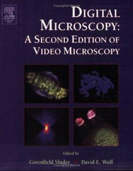 Paperback Digital Microscopy, Volume 72, Second Edition: A Second Edition of Video Microscopy (Methods in Cell Biology Series, 72) Book