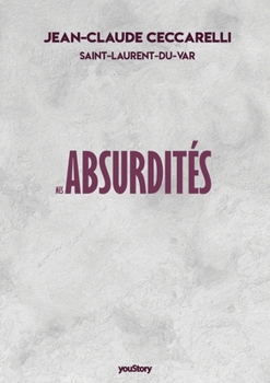 Paperback Mes Absurdités [French] Book