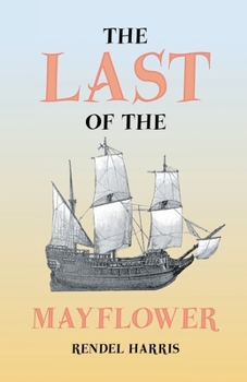 Paperback The Last of the Mayflower Book