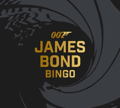 Board Game Bond Bingo: The Ultimate 007 Game Book