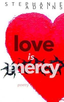 Paperback Love is Mercy Book