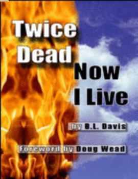 Hardcover Twice Dead Now I Live Book