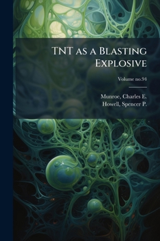 Paperback TNT As a Blasting Explosive Book