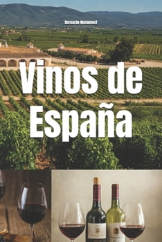 Paperback Vinos de España [Spanish] Book