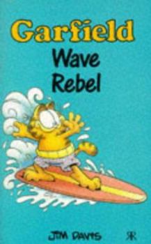 Paperback Garfield Pocket Books: Wave Rebel (Garfield Pocket Books) Book