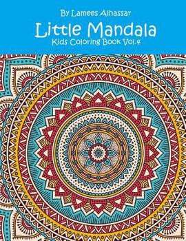 Paperback Little Mandala: Kids Coloring Book Vol. 4 Book