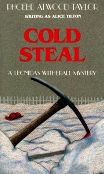 Paperback Cold Steal: A Leonidas Witherall Mystery Book