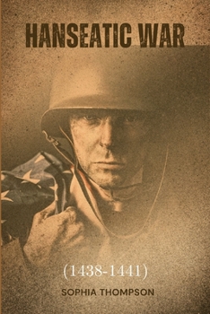 Paperback Hanseatic War (1438-1441) Book